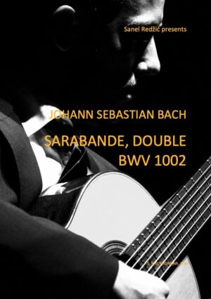 S.R.108 Johann Sebastian Bach - Sarabande, Double BWV 1002