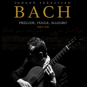 S.R.107 Johann Sebastian Bach - Prelude, Fugue, Allegro BWV 998 (revised version)