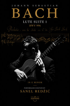 S.R.112 Johann Sebastian Bach - Lute Suite 1, BWV 996